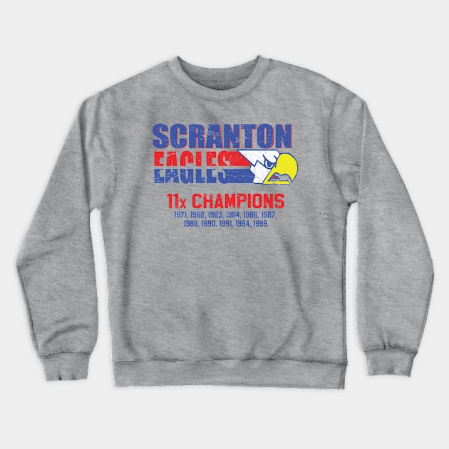 Distressed Scranton Eagles Championships Crewneck Sweatshirt by Tee Arcade